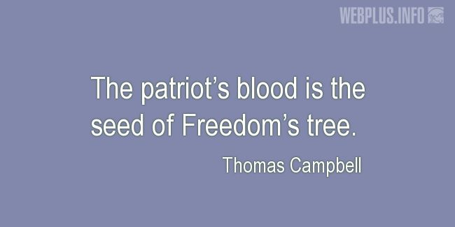 Quotes and pictures for Memorial Day. «The patriots blood» quotation with photo.