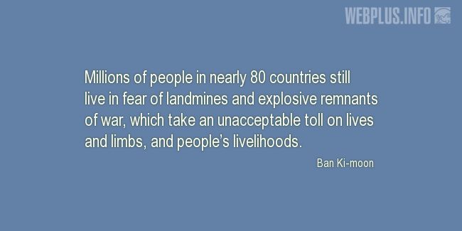 Quotes and pictures for Land mines. «Unacceptable toll» quotation with photo.