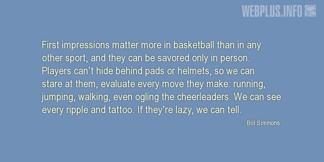 Quotes and pictures for Basketball. «If theyre lazy, we can tell» quotation with photo.