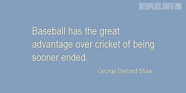 Quotes and pictures for Baseball. «Great advantage» quotation with photo.