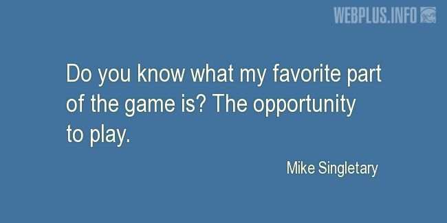 Quotes and pictures for Game. «My favorite part of the game» quotation with photo.