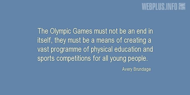 Quotes and pictures for Olympic Games. «For all young people» quotation with photo.