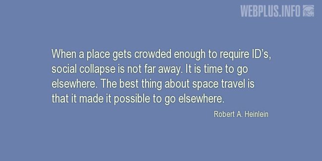 Quotes and pictures for Space travel. «It is time to go elsewhere» quotation with photo.
