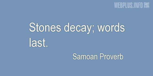 Quotes and pictures for Samoan Proverbs. «Words last» quotation with photo.