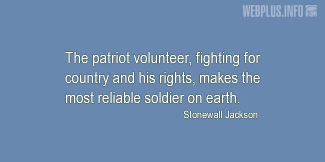 Quotes and pictures for Patriots Day. «Most reliable soldier on earth» quotation with photo.