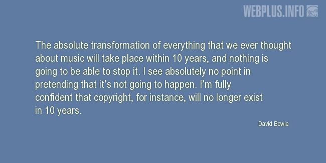 Quotes and pictures for Copyright. «In 10 years» quotation with photo.
