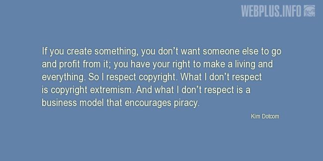Quotes and pictures for Copyright. «I respect copyright» quotation with photo.