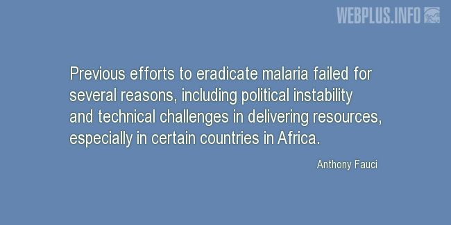 Quotes and pictures for Malaria. «Previous efforts» quotation with photo.