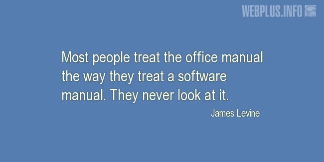 Quotes and pictures for Work in office (Funny). «They never look at it» quotation with photo.