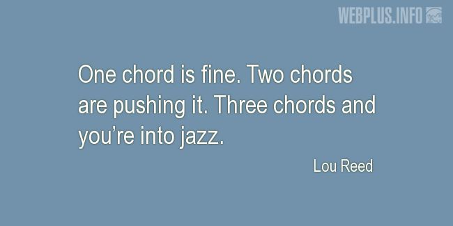 Quotes and pictures for Jazz. «And youre into jazz» quotation with photo.