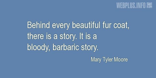 Quotes and pictures for Vegan. «Behind every beautiful fur coat» quotation with photo. Quotes and pictures for Vegan. «Behind every beautiful fur coat» quotation with photo.