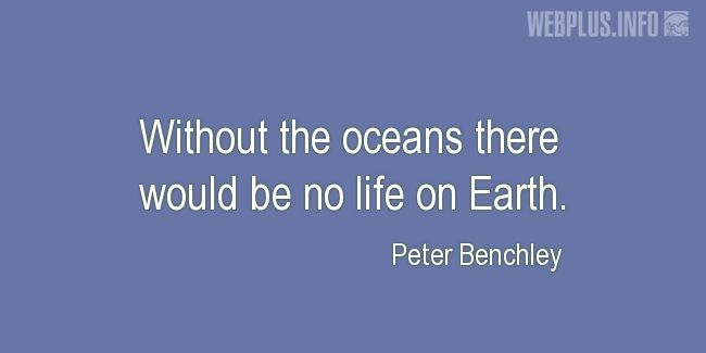 Quotes and pictures for Ocean. «Without the oceans» quotation with photo.