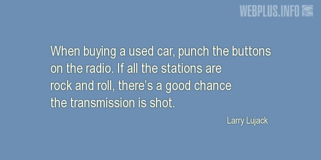 Quotes and pictures for Collector Car. «When buying a used car» quotation with photo.