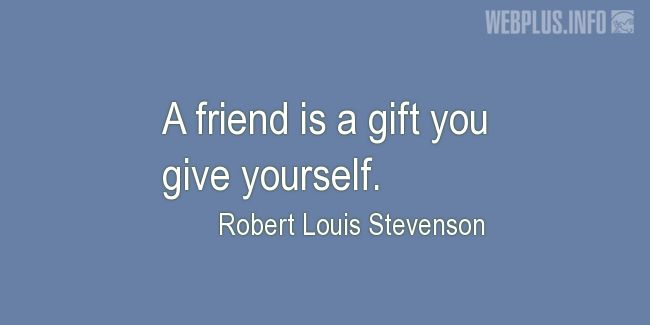 Quotes and pictures for Friendship and friends. «Gift you give yourself» quotation with photo.