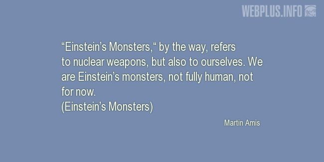 Quotes and pictures for Nuclear weapons. «Einsteins Monsters» quotation with photo.