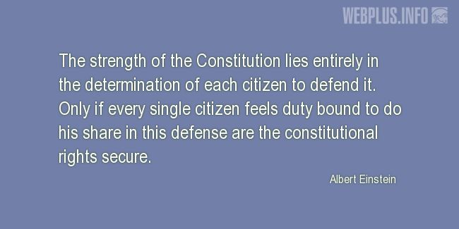 Quotes and pictures for Constitution. «The strength of the Constitution» quotation with photo.