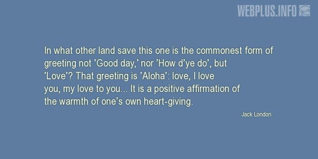 Quotes and pictures for Hawaii. «Aloha» quotation with photo.