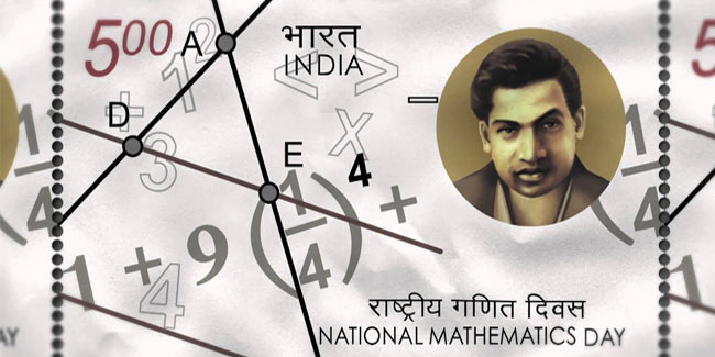 22 December - National Mathematics Day in India 22 December - National Mathematics Day in India