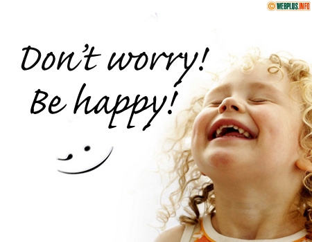 Be happy