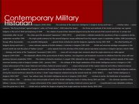 : Contemporary Military Historian