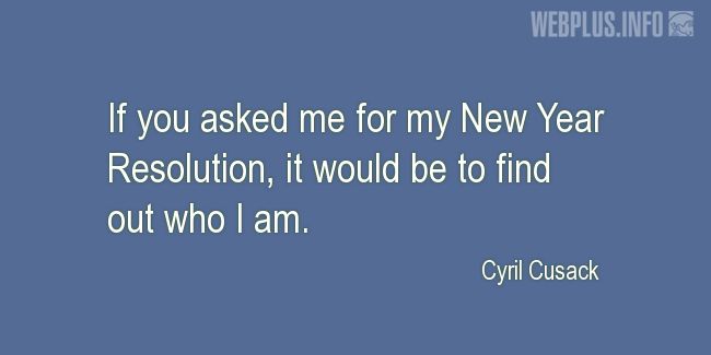 Quotes and pictures for New Years Day. «Cyril Cusack» quotation with photo.