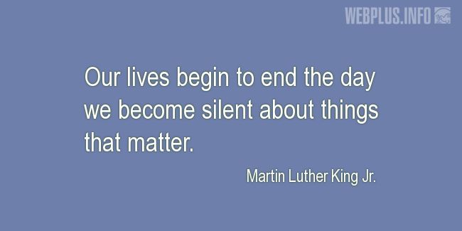 Quotes and pictures for MLK - Martin Luther King. «Things that matter» quotation with photo.