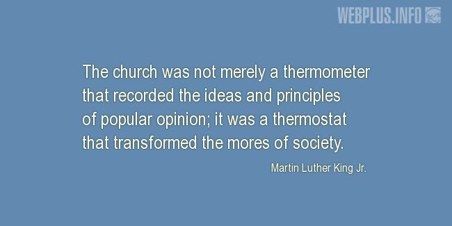 Quotes and pictures for MLK - Martin Luther King. «About church» quotation with photo.