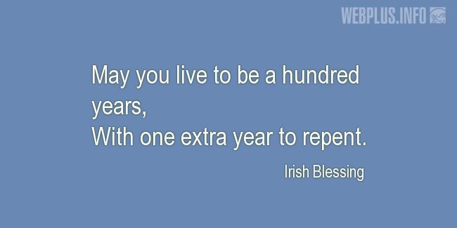 Quotes and pictures for St.Patricks Day quotations. «One extra year» quotation with photo.