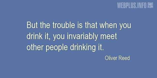 Quotes and pictures for Funny. &laquo;The trouble&raquo; quotation with photo.