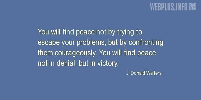 Quotes and pictures for War and peace. «You will find peace in victory» quotation with photo.
