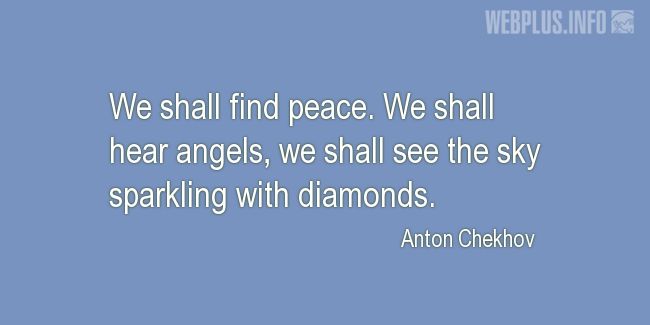 Quotes and pictures for At peace with God. «We shall hear angels» quotation with photo.