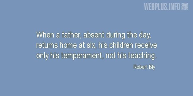 Quotes and pictures for A good father. «Not his teaching» quotation with photo.