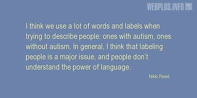 Quotes and pictures for Autism. «The power of language» quotation with photo.