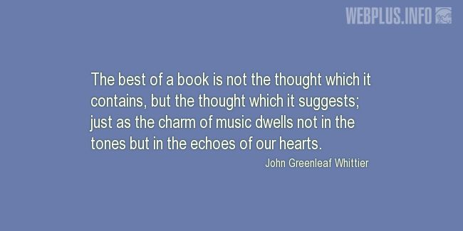 Quotes and pictures for A good book. &laquo;The best of a book&raquo; quotation with photo.