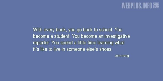 Quotes and pictures for About reading. «Its like to live in someone elses shoes» quotation with photo.