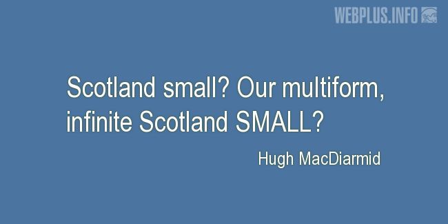 Quotes and pictures for Tartan. «SMALL?» quotation with photo.