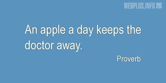 Quotes and pictures for Health and nutrition. «An apple a day» quotation with photo.