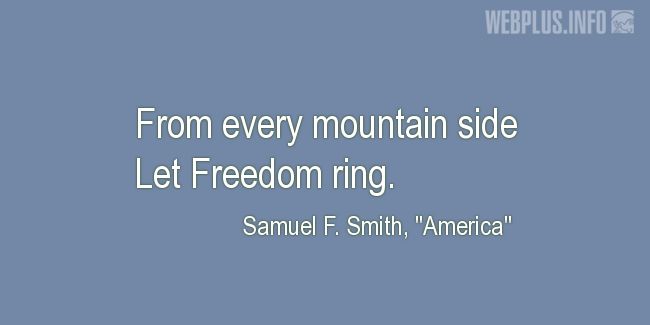 Quotes and pictures for Americans Creed. «Let Freedom ring» quotation with photo.