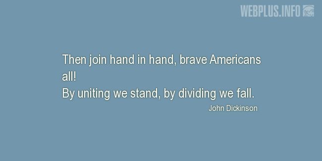 Quotes and pictures for Americans Creed. «By uniting we stand» quotation with photo.
