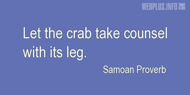 Quotes and pictures for Samoan Proverbs. «Counsel» quotation with photo.