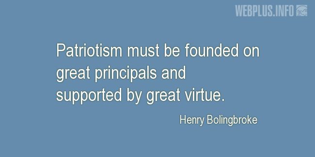 Quotes and pictures for Patriots Day. «Great principals and great virtue» quotation with photo.