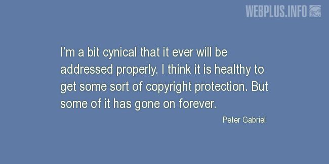 Quotes and pictures for Copyright. «I think it is healthy to get some sort of copyright protection» quotation with photo.