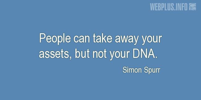 Quotes and pictures for DNA. «But not your DNA» quotation with photo.