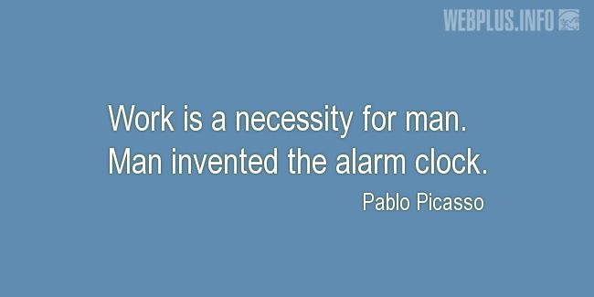Quotes and pictures for Work in office (Funny). «Man invented the alarm clock» quotation with photo.