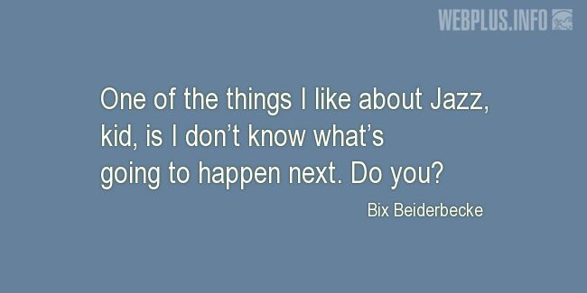 Quotes and pictures for Jazz. «One of the things I like about Jazz» quotation with photo.