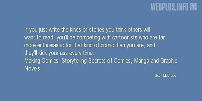 Quotes and pictures for Free Comic Book Day. «Theyll kick your ass every time» quotation with photo.