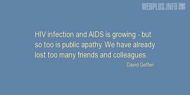 Quotes and pictures for AIDS Memorial Day. «Public apathy» quotation with photo.