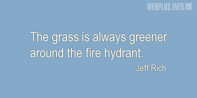 Quotes and pictures for Grass. «Around the fire hydrant» quotation with photo.