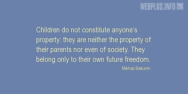 Quotes and pictures for Child Labour. «They belong only to their own future freedom» quotation with photo.
