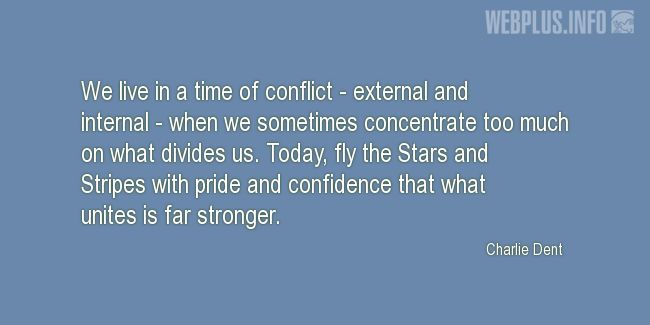 Quotes and pictures for Flag Day. &laquo;What unites is far stronger&raquo; quotation with photo.